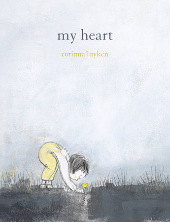 My Heart Hardcover by Corinna Luyken