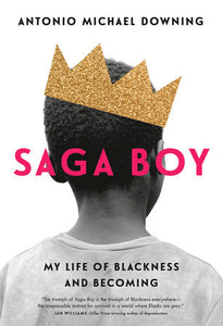 Saga Boy Paperback by Antonio Michael Downing