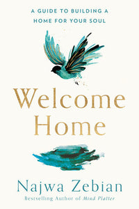 Welcome Home Paperback by Najwa Zebian