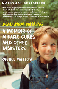 Dead Mom Walking Paperback by Rachel Matlow