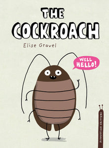 The Cockroach Paperback by Elise Gravel