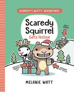 Scaredy Squirrel Gets Festive Hardcover by Melanie Watt