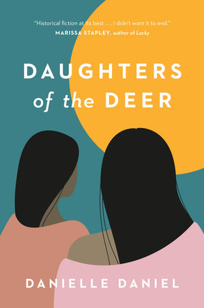 Daughters of the Deer Paperback by Danielle Daniel