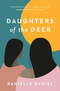 Daughters of the Deer Paperback by Danielle Daniel