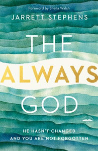 The Always God Paperback by Jarrett Stephens