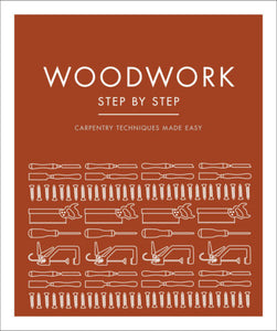 Woodwork Step by Step Paperback by DK