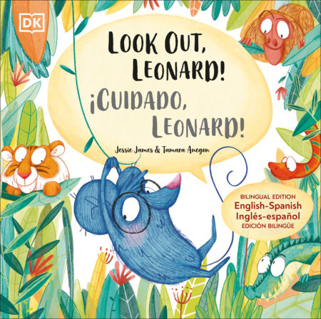 Look Out, Leonard! Hardcover by Jessie James