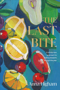 The Last Bite Hardcover by Anna Higham