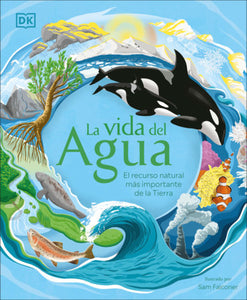 La vida del agua (Water Cycles) Hardcover by Sam Falconer