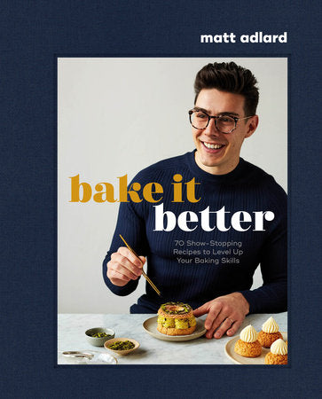 Bake It Better Hardcover by Matt Adlard