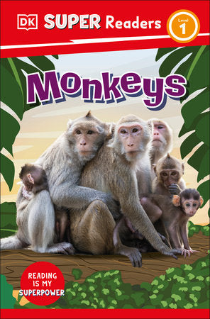 DK Super Readers Level 1 Monkeys Hardcover by DK