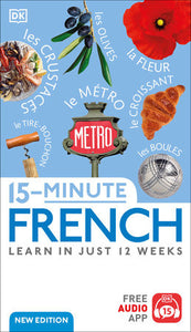 15-Minute French: Learn in Just 12 Weeks Paperback by DK