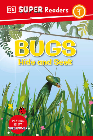 DK Super Readers Level 1 Bugs Hide and Seek Hardcover by DK