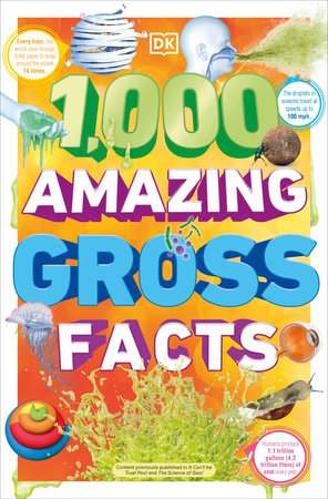 1,000 Amazing Gross Facts Paperback by DK