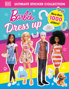 Barbie Dress-Up Ultimate Sticker Collection Paperback by DK