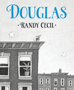 Douglas Hardcover by Randy Cecil; Illustrated by Randy Cecil