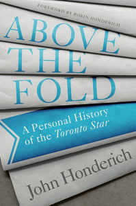 Above the Fold Hardcover by John Honderich