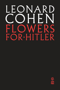 Flowers for Hitler Paperback by Leonard Cohen