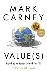 Values: Building a Better World for All Paperback by Mark Carney