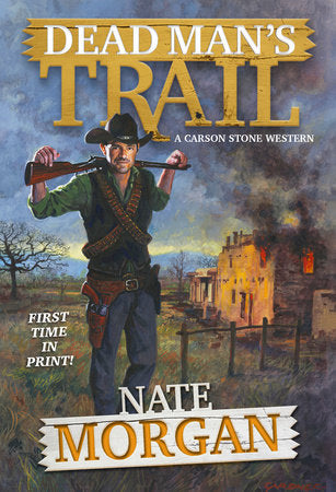 Dead Man's Trail Paperback by Nate Morgan