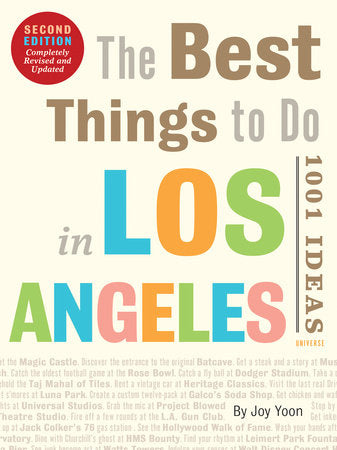 The Best Things to Do in Los Angeles Paperback by Joy Yoon