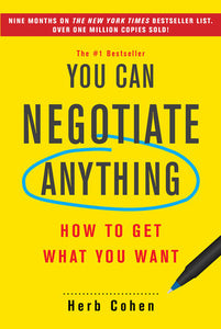 You Can Negotiate Anything Paperback by Herb Cohen