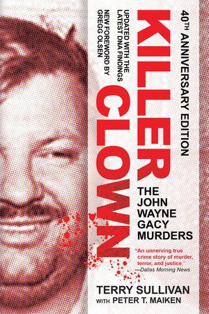 Killer Clown: The John Wayne Gacy Murders Paperback by Terry Sullivan