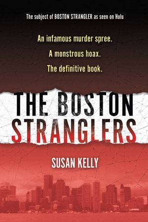 Boston Stranglers, The Paperback by Susan Kelly