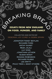 Breaking Bread Paperback by Debra Spark and Deborah Joy Corey