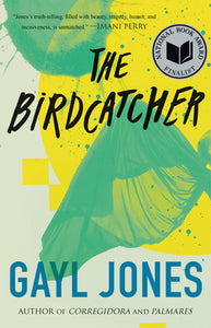 The Birdcatcher Hardcover by Gayl Jones