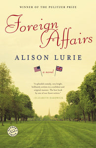 Foreign Affairs: A Novel Paperback by Alison Lurie