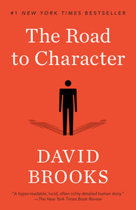 The Road to Character Paperback by David Brooks