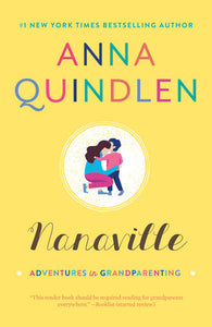 Nanaville Paperback by Anna Quindlen