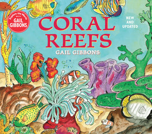 Coral Reefs (New & Updated Edition) Paperback by Written & illustrated by Gail Gibbons