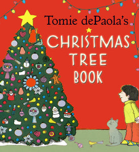 Tomie dePaola's Christmas Tree Book Paperback by Written & illustrated by Tomie dePaola