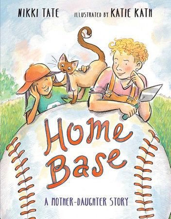 Home Base: A Mother-Daughter Story Paperback by Nikki Tate