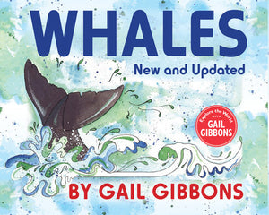 Whales (New & Updated) Hardcover by Written & illustrated by Gail Gibbons