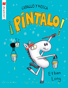 ¡Pintalo! Paperback by Written & illlustrated by Ethan Long