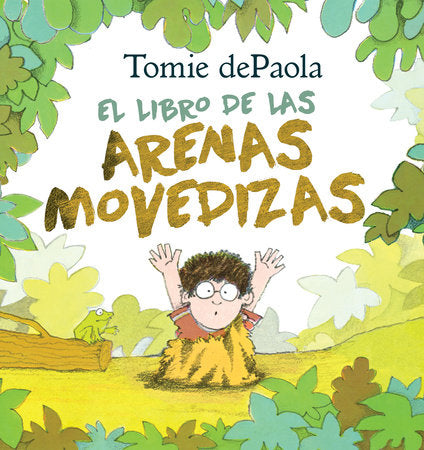 Libro de las Arenas Movedizas Paperback by Written & illustrated by Tomie dePaola