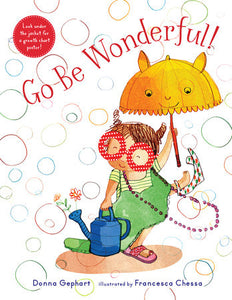 Go Be Wonderful! Paperback by Donna Gephart