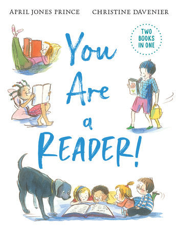 You Are a Reader! / You Are a Writer! Paperback by April Jones Prince