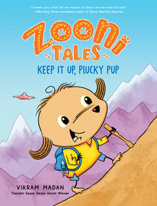 Zooni Tales: Keep It Up, Plucky Pup Paperback by Vikram Madan