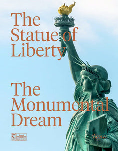 The Statue of Liberty Paperback by Text by Robert Belot; Preface by Diane von Furstenberg; In association with the Statue of Liberty Ellis Island Foundation, Inc.