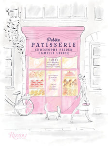 Petite Patisserie Hardcover by Christophe Felder and Camille Lesecq