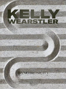 Kelly Wearstler: Synchronicity Hardcover by Kelly Wearstler; Dan Rubinstein