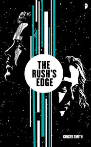 The Rush's Edge Paperback by Ginger Smith