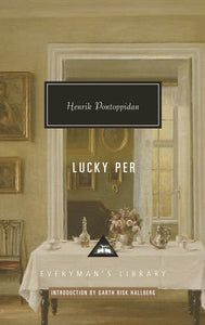 Lucky Per Hardcover by Henrik Pontoppidan; Translated by Naomi Lebowitz; Introduction by Garth Risk Hallberg