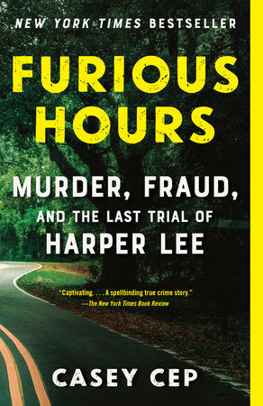 Furious Hours Paperback by Casey Cep