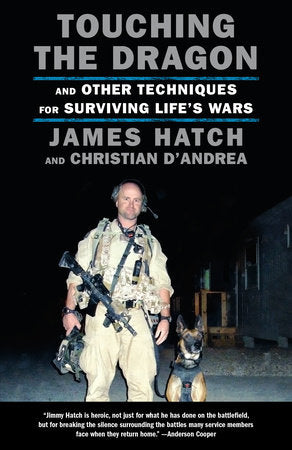 Touching the Dragon Paperback by James Hatch and Christian D'Andrea