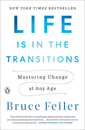 Life Is in the Transitions Paperback by Bruce Feiler